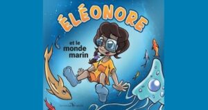 Lancement du livre : Éléonore et le monde marin